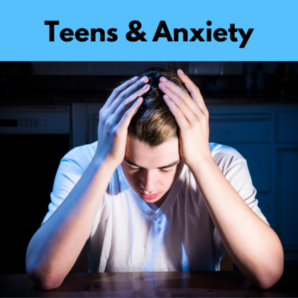 Teen Anxiety