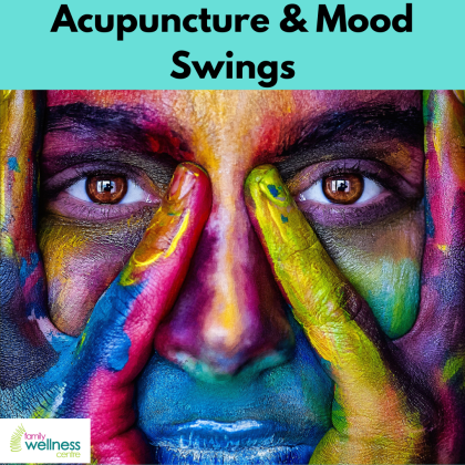 Acupuncture and mood swings Acupuncture and mood swings